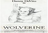 Danny DeVito is WOLVERINE TOM SKERRITT SIGOURNEY WEAVER VERONICA CARTWRIGHT HARRY DEAN STANTON JOHN HURT IAN HOLM.YAPHET KOTTOen EXECUTIVE PRODUCER RONALD SHUSETT PRODUCED BY GORDON CARROLL. DAVID GILER AND WALTER HILL DIRECTED BY RIDLEY SCOTT STORY BY DAN O BANNON & RONALD SHUSETT SCREENPLAY BY DAN O BANNON MUSIC JERRY GOLDSMITH PANAVISION EASTMAN KODAK COLOR PRINTS BY DELUXE R TOMM DdO STERED woTO E aa O e tueroEDORsTAPE