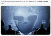 "You can no longer Gangnam Style as Rick Sanchez in the MLK Fortnite Event" CATE 38.13.20. TIME 16:00 APP ONITOR