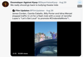Doomslayer Against Kpop @SlayerHatesKpop · Aug 29 •.. We really should go back to bullying theater kids More Film Updates @FilmUpdates · Aug 28 James Corden, Camila Cabello, Billy Porter and Idina Menzel stopped traffic in LA for a flash mob with a cover of Jennifer Lopez's “Let's Get Loud" to promote #CinderellaMovie 0:15 18.6M views