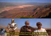 Mos Eisley Spaceport. This place is not a place of honor. No highly esteemed deed is commemorated here. Nothing valued is here.