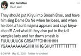 Wari FunniMan @Zari_Wari They should put Kiryu into Smash Bros, and have him sing Dame Da Ne when he loses, and when he does a taunt majima appears and says kiryu- chan!!! And what if they also put in the tall vampire lady and her down smash is FUUUUUUCK GRSAFFFGHHHHHH YGAAAAAAAAGHHHHHG SHUYTTTT TTT 6:09 PM · May 13, 2021 · Twitter for Android