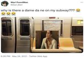 Wari FunniMan ... @Zari_Wari why is there a dame da ne on my subway??? Donothe Do not lean on door Donot lean on door 6:26 PM · May 24, 2021 · Twitter Web App