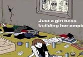 just a girl boss building her empire Just a girl boss building her empin