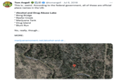 Tom Angell @tomangell · Jul 6, 2018 CANNABIS SAW REFORM NOW E(V) This is..weird. According to the federal government, all of these are official place names in the US: * Alcohol and Drug Abuse Lake Bong Bridge * Reefer Creek * Marijuana Tank * Drug Island * Blunt Run * * * * No, really, though.. MORE: marijuanamoment.net/alcohol-and-dr.. Reefer Creek Reefer Creek