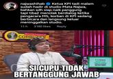 najwashihab O Ketua KPI tadi malam sudah hadir di studio Mata Najwa, bahkan sdh siap naik panggung tapi tiba2 menolak berdialog ketika pengacara MS, korban di KPI sedang berbicara dan langsung keluar meninggalkan studio. 11 h 3180 likes Reply #CLOSETHEDOOR CORBUZIER Ea bibit INVESTASI REKSA DANA MULAI DARI Rp100 RIBU SI CUPU TIDAK BERTANGGUNG JAWAB