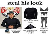 steal his look Lembaga Ne penden basic black shirt $8.45 handmade natural bacan doko stone $140.35 ikat kepala motif lingerie set at shopee $1.5 $200 ONESIA KOMISI