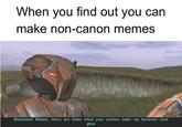 When you find out you can make non-canon memes Statement: Master, there are times when your actions make my behavior core glow.
