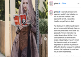grimes o • Follow •.. grimes &I was really stressed when paparazzi wouldn't stop following me this wk but then I realized it was opportunity to troll .. i swear this headline omg w-- haha im dead KARL MARX THE COMMUNIST MANIFESTO THE COMMUNINE MANIFESTn CLINAR Edited Full disclosure l'm still living with e and I am not a communist (although there are some very smart ideas in this book -but personally I'm more interested in a radical decentralized ubi that I think could potentially be achieved thru crypto and gaming but I haven't ironed that idea out enough yet to explain it. Regardless my opinions on politics are difficult to describe because the political systems that inspire me the most have not yet been implemented). AeaON CRIICAL EmON