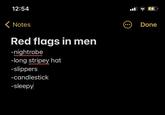 12:54 ( Notes Done Red flags in men -nightrobe -long stripey hat -slippers -candlestick -sleepy