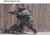 Meal team six