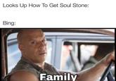 Looks Up How To Get Soul Stone: Bing: Family