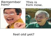 Remember him? This is him now. feel old yet?