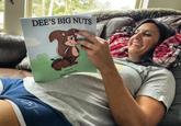 DEE'S BIG NUTS Written by Mark Thunder