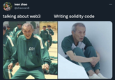 web3 meme ivan zhao @zhaovan8 talking about web3 Writing solidity code 74 001