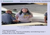 : Anonymous 08/01/21(Sun)18:48:20 No.154396370 1627857398356.png 1.22 MB PNG *record scratch* Yup, that's me. You're probably wondering how I ended up in this situation.
