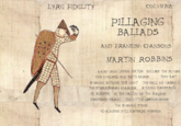 1YRG FIDELITY COLVMBIA PILLAGING BALLADS AND FRANKISH CHANSONS MARTIN ROBBINS SHARP IRON COOL WATER WILLIAM The SQVIRE ONE HVNDRED AND SIXTY ACRES They ART BVRNING WITCHES This NIGHI ThE CALL OF VRBAN I ThE STRAWBERRY CHARGER RVNNING CROSSBOW EL ALAMEIN N THE VALLEY OF THE SHADOW PROVENCE CAROL The LITTLE GREENSLESVES The BVRNING STAKE EL-ALAMEN FVLL CRVSADE VERSION