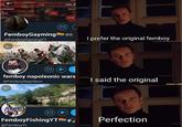 ATEGORY OSE Joker SI KPRESSION Neutr OTATE -117 EFT/R -0.25 FemboyGayming @FemboyGamingYT I prefer the original femboy Owo femboy napoleonic wars I said the original @FemboyNapoleon FemboyFishingYT Perfection @FemboyYt