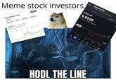 Dogecoin USD CCC: DOGE-USD - CoinMarketCap (USD) SUMMARY DOGE-USD Meme stock investors 0.0518 DETAILS + Follow +0.0014 (+2.69%) Past 5 days Financials 0.0505 Compare GameStop Corp. News NYSE: GME 120.40 usp +18.66 (18.34%) ↑ 6M Overview More YTD After hours 115.56 -4.84 (4.02s) SD 0.0525 Sat 1M Closed: Mar 1,7:59 p.m. EST Disclaimer 1D 5D Sun. 1M 10 0.0451 6M Mon. YTD 200 Tue. 1Y SY MAX 100 HODL THE LINE