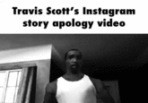 Travis Scott's Instagram story apology video