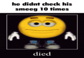 he didnt check his smeeg 10 times died