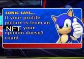 Sonic Talks About NFTs SONIC SAYS... If your profile picture is from an NET your opinion doesn't count EN