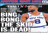ANOTHER GIANT LOSS ny Big Blue defensive captain Peppers out for season with ruptured ACL: P. 37 SPORTS FINAL DAILY N Wednes day, October 27, 2021 S Kemba leads rout as Knicks end 15-game losing streak vs. Philly BING BONG, THE SKID IS DEAD! NIKE SQUARE SPACE NEW YORK NIKE Kemba Walker has best game as Knick with 19 points as they improve to 3-1 witha 112-99 win over Sixers, the first time they've beaten Philly since 2017. P. 34-35