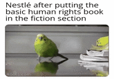 Nestlé after putting the basic human rights book in the fiction section 4GIFS.com
