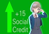 +15 Social Credit