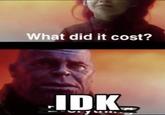 What did it cost? JDK.