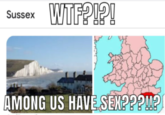 w-- among us have sex??!! W--?IP! Sussex AMONG US HAVE SEX???M?
