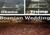 Obama Trump Bosnian Wedding