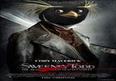 CODY MAVERICK IS SWEENY IODD THE DEMN PENCUIN OF FLEET STREET NEVER FORCET. NEVER FORGIVE. PICTUREN THIS CHRISTMAS .. DUGNOM.CH