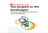 O Reddit Recap You jumped on the bandwagon And rode r/wallstreetbets to the moon along with 8M others.
