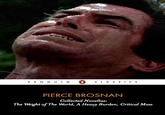 PENGUIN CLASS ICS PIERCE BROSNAN Collected Novellas: The Weight of The World, A Heavy Burden, Critical Mass