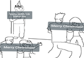 Me Merry 365th hnk |hiatus day Merry Christmas! Merry Christmas!