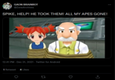 GAON BRAINROT @ZoneArchives SPIKE, HELP! HE TOOK THEM! ALL MY APES GONE! 12:41 PM · Dec 31, 2021 · Twitter for Android 1 Retweet 4 Likes