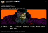 Darren Allez l'OM @Rotmm I been hacked all my apes gone someone set us up the bomb CATS : ALL YOUR APES ARE BELONG TO US. 8:46 AM · Dec 31, 2021 · Twitter for Android