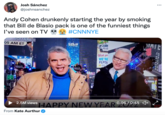 ... Josh Sánchez @joshnsanchez Andy Cohen drunkenly starting the year by smoking that Bill de Blasio pack is one of the funniest things #CNNNYE I've seen on TV AES SQUARE 05 AM ET POLICE Wish you WE'RE FLPDJ O FORTL Planet planet "fiiness fitnesse HICTA H45 ET 2.5M views R 0:06/0:45 (x HAPPY NEW YEAR From Kate Aurthur PAU LA'S CHISTCE
