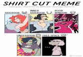 Shirt Cut Meme Template by druzsea Shirt Cut Meme Know Your Meme
