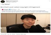 Rigatoni Frequenza @BeigeFrequency ... "TV Meta" Bro that's just called copyright infringement Polygon O @Polygon - 21h Disguised Toast has been banned from Twitch after streaming Death Note anime, threatening the viability of the "TV meta" polygon.com/22877653/disgu. 10:53 PM · Jan 10, 2022 · Twitter Web App