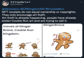 ゆるか/yurika See.? @ikickdaboy @devsisters @CRKingdomEN @CookieRun NFT receipts do not equal ownership or copyrights. They only encourage art theft. Art theft is already happening, people have already stolen Cookie Run art and are trying to sell it. GingerBrave moves of Ginger Brave, Cookie Run Kingdom. 丼 7 jump vope run Owned by OA60B8 O 32 views 1 favorite