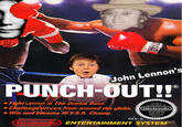 John Lennon's PUNCH-OUT!" • Fihr Lannon in The Dream Bout Challenge Wives Iram around the globe. Cilnten • Win ad bicome W.V.RA Champ. REV-A ) ENTERTAINMENT SYSTEM