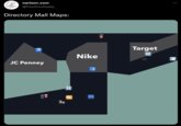 narizon.com @froufroufoxes_ Directory Mall Maps: Target 77 Nike JC Penney ATM