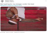 Me looking for my charger under the bed  Robert Ybarra ... @robert_ybarra1 Me looking for my charger under the bed #HalfTimeShow #50cent 8:37 PM · Feb 13, 2022 · Twitter for Android