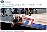 50 Cent after hanging upside down for 5 seconds  Sohile Ali ... @SohileAli 50 Cent after hanging upside down for 5 seconds #HalfTimeShow V vote. 8:26 PM - Feb 13, 2022 · Twitter for iPhone