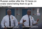 Russian soldier after the 13 heros on snake island telling them to go fk themselves EXIT E PARTY why is no one surrendring? I specifically requested it. EXIP