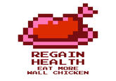 REGAIN HEAL TH EAT MORE HALL CHICKEN