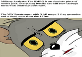 I don't know who decided to send Light Infantry to fight IFV's, but I hope they got a good kicking for it.

Also, this shitpost is surprisingly relevant:

<iframe width="560" height="315" src="https://www.youtube.com/embed/gSzAnNU4u28" title="YouTube video player" frameborder="0" allow="accelerometer; autoplay; clipboard-write; encrypted-media; gyroscope; picture-in-picture" allowfullscreen></iframe>