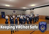 DEPAROLICE ЕCНО-10 DELTA-37 Keeping VRChat Safe LOLI POLICE DEPARTMENT