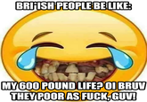 Blimey! Only 600 Pound Living?